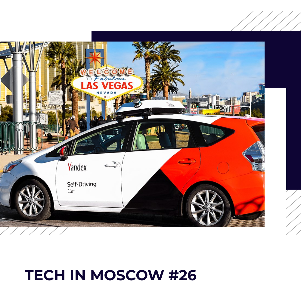 Tech in Moscow #26 (2 August - 6 August 2021)