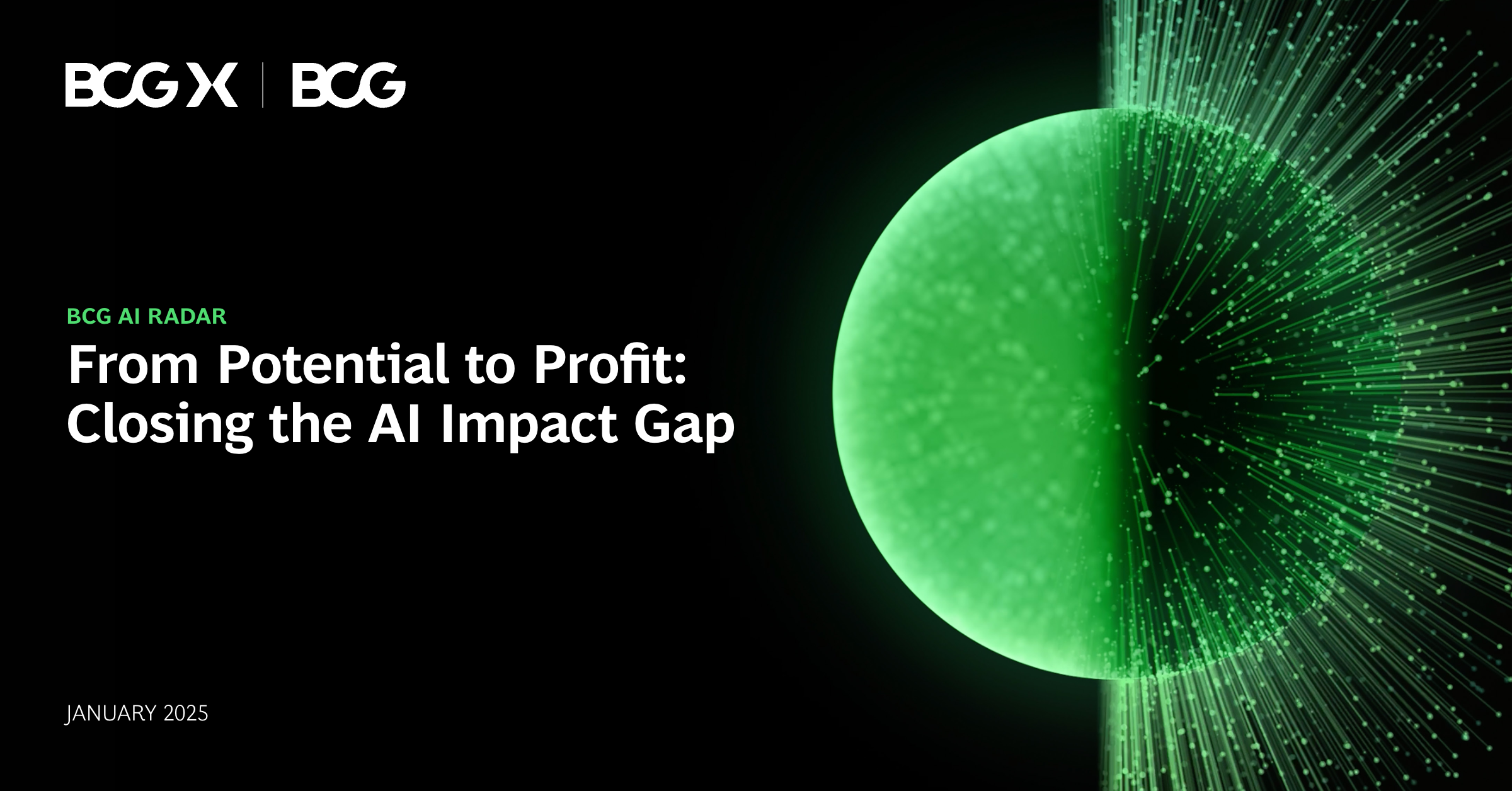 AI Radar 2025. From Potential to Profit: Closing the AI Impact Gap