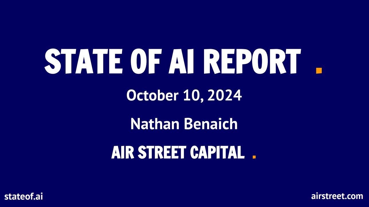 State of AI Report 2024