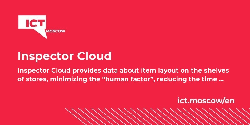 Inspector Cloud on ICT.Moscow